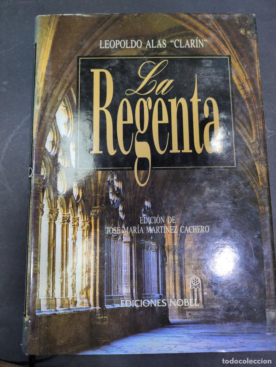 Libros: LA REGENTA - Leopoldo Alas Clar&iacute;n (EDICIONES NOBEL) - Foto 1