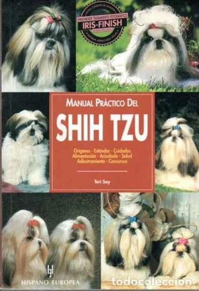 Libros: Manual pr&aacute;ctico del Shih Tzu- 9788425511837