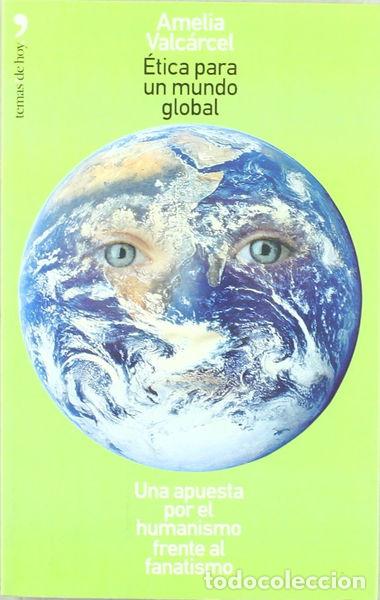 books: &Eacute;tica para un mundo global- 9788484602217