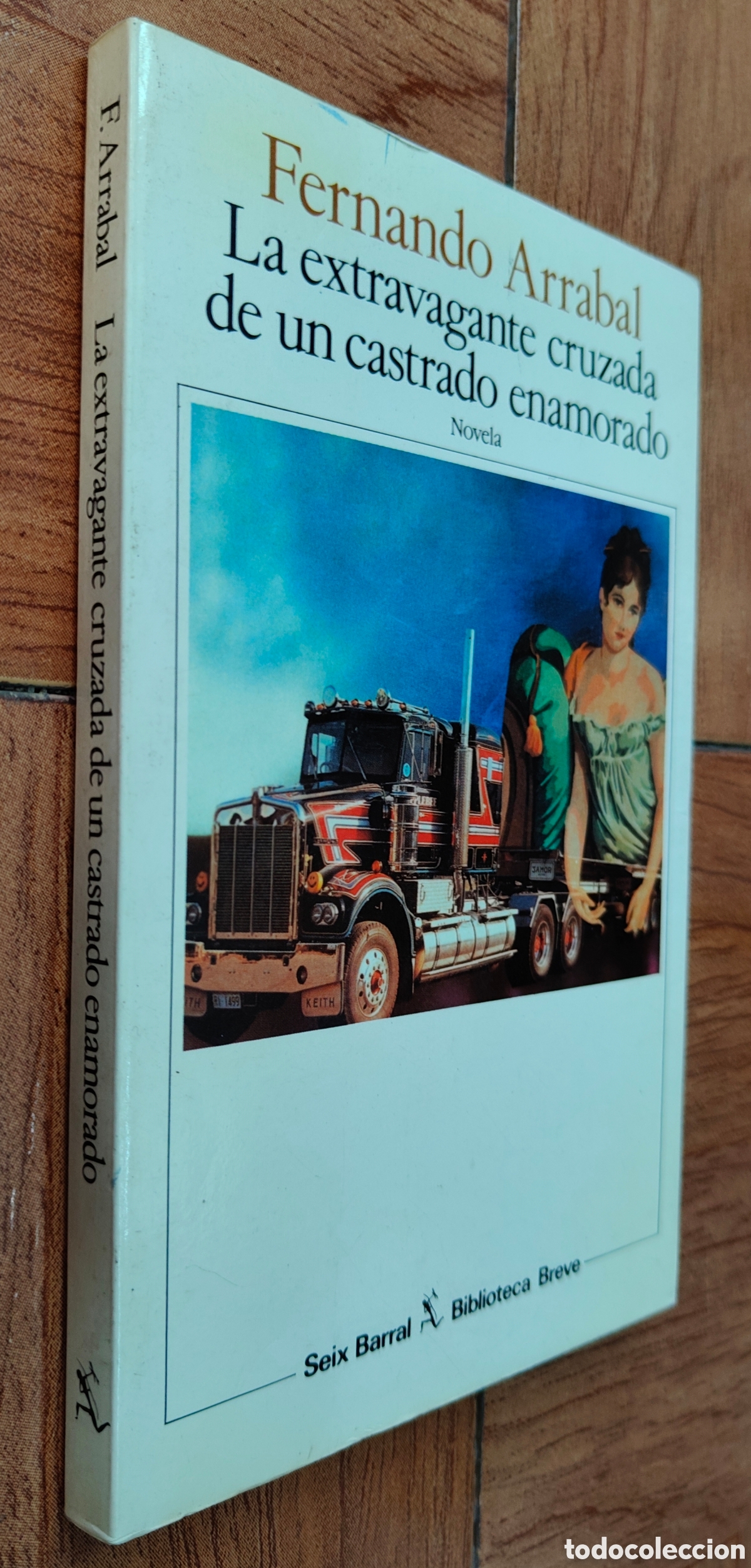 Livros em segunda m&atilde;o: La Extravagante Cruzada de un Castrado Enamorado � Seix Barral - Fernando Arrabal