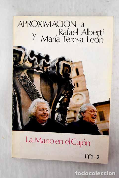 Libros: Aproximaci&oacute;n a Rafael Alberti y Mar&iacute;a Teresa Le&oacute;n - Foto 1
