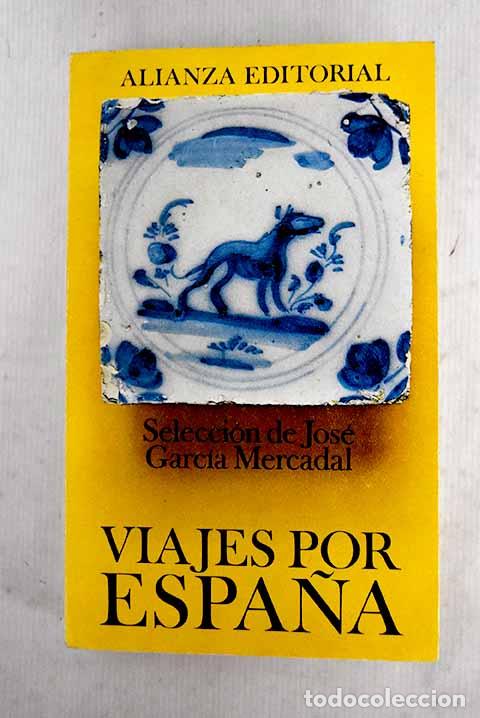 Libros: Viajes por Espa&ntilde;a: : Alianza Editorial.