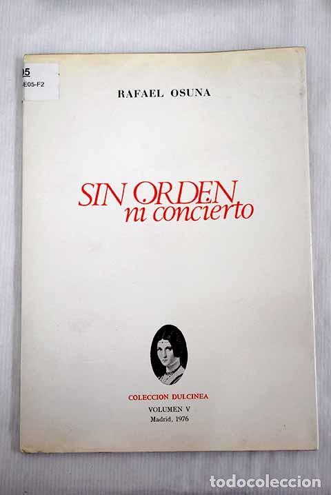 Libros: Sin orden ni concierto.- Osuna, Rafael