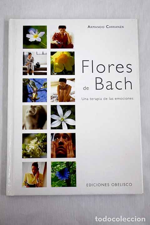 Libros: Flores de Bach: una terapia de las emociones.- Carranza, Armando