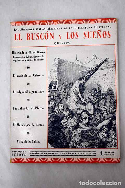 Libros: El Busc&oacute;n ; y Los sue&ntilde;os.- Quevedo y Villegas, Francisco de