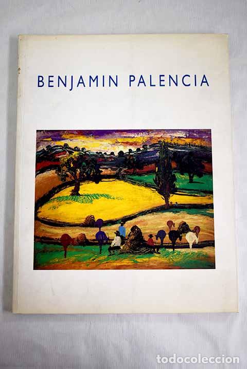 Libros: Benjam&iacute;n Palencia: 20 de septiembre-18 de octubre 1997, Sala Pescader&iacute;a Vieja, Sala Cabildo Viejo