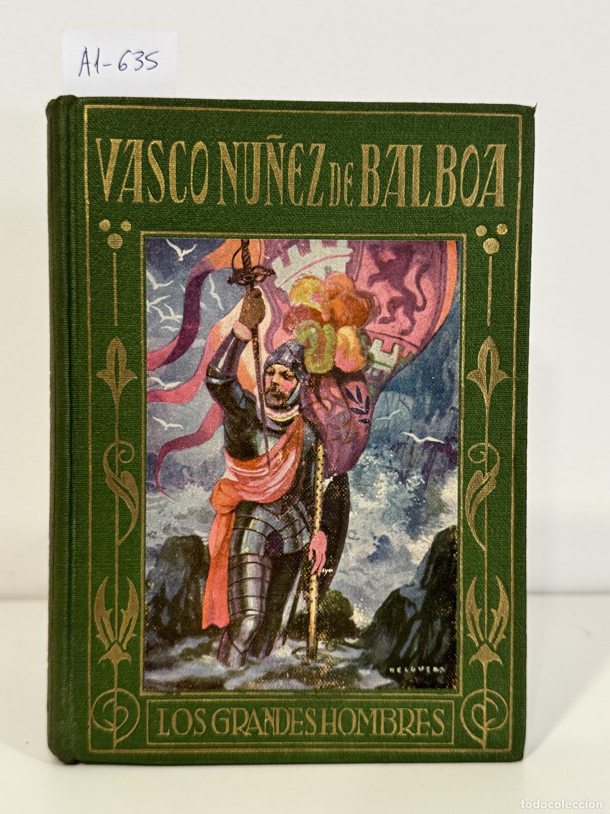 Libros: BAEZA, Jos&eacute;. - Vasco Nu&ntilde;ez de Balboa. - Foto 1