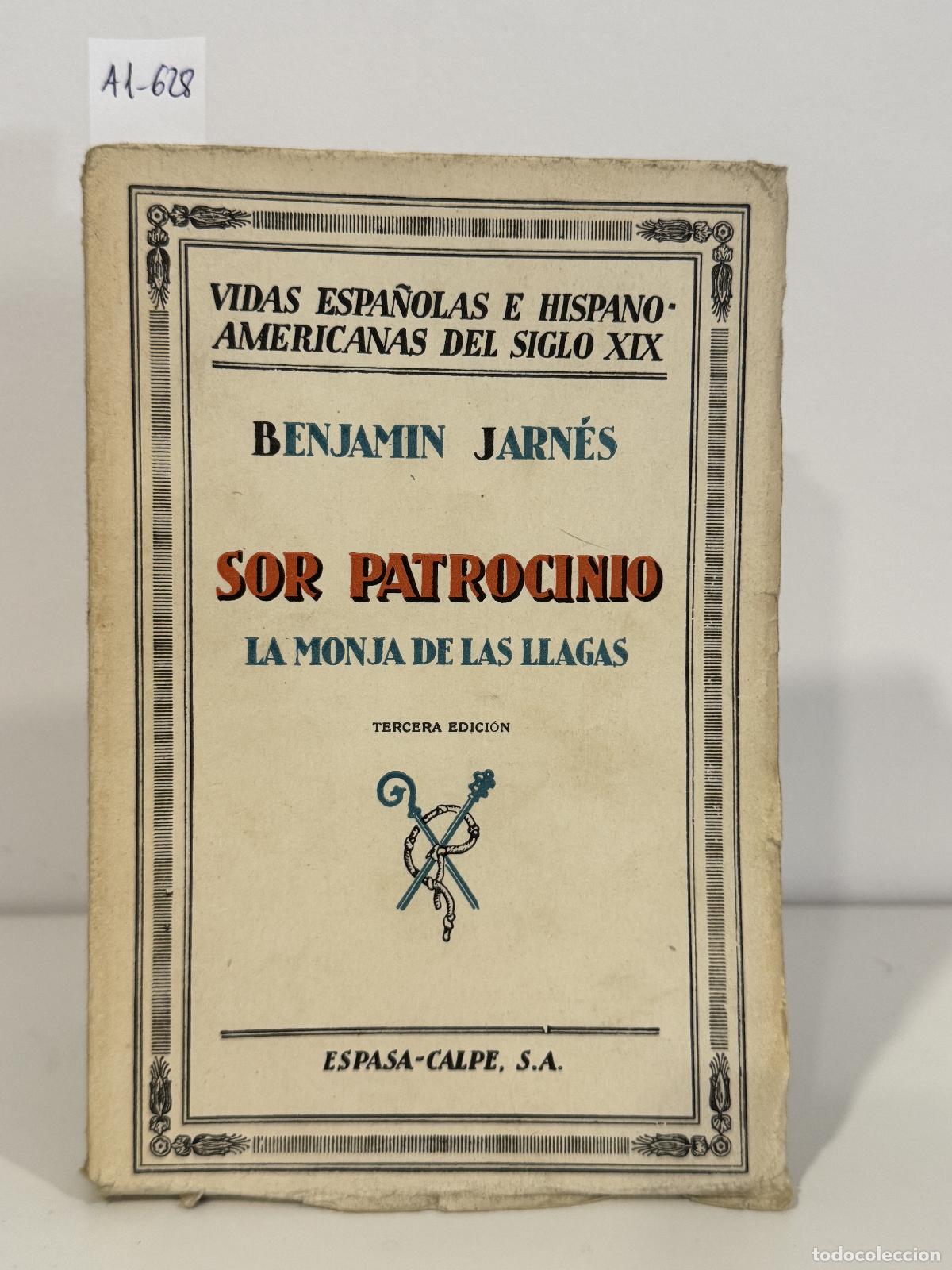 Libros: JARN&Eacute;S, Benjam&iacute;n. - Sor Patrocinio, La monja de las llagas. - Foto 1