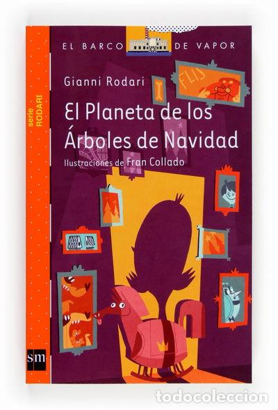 Libros: El Planeta de los &Aacute;rboles de Navidad- 9788467557077 - Foto 1