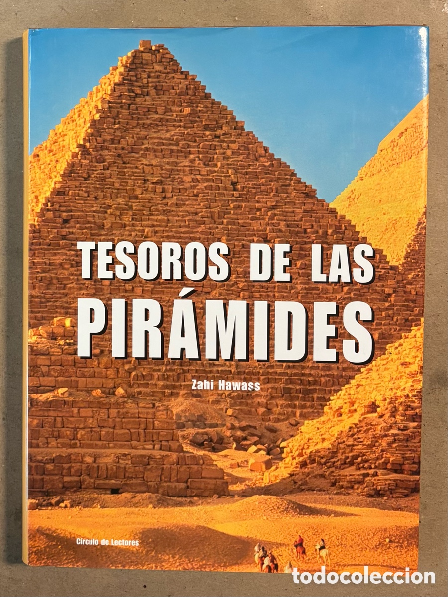 Libros: TESOROS DE LAS PIR&Aacute;MIDES. ZAHI WILLIAMS. C&Iacute;RCULO DE LECTORES 2003 - Foto 1