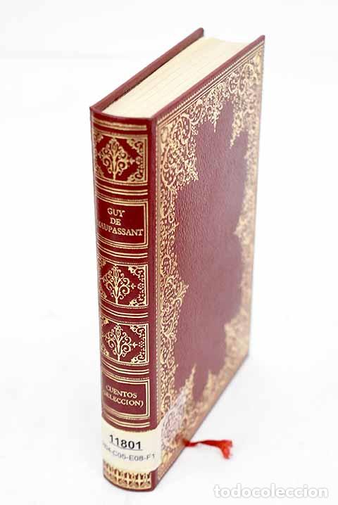 Libros: Cuentos: selecci&oacute;n: Maupassant, Guy de.- Maupassant, Guy de - Foto 1