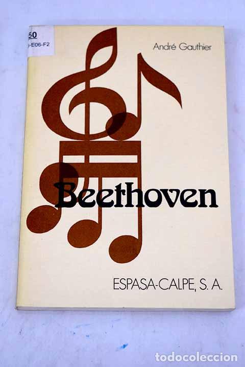 Libros: Beethoven: Gauthier, Andr&eacute;.- Gauthier, Andr&eacute; - Foto 1