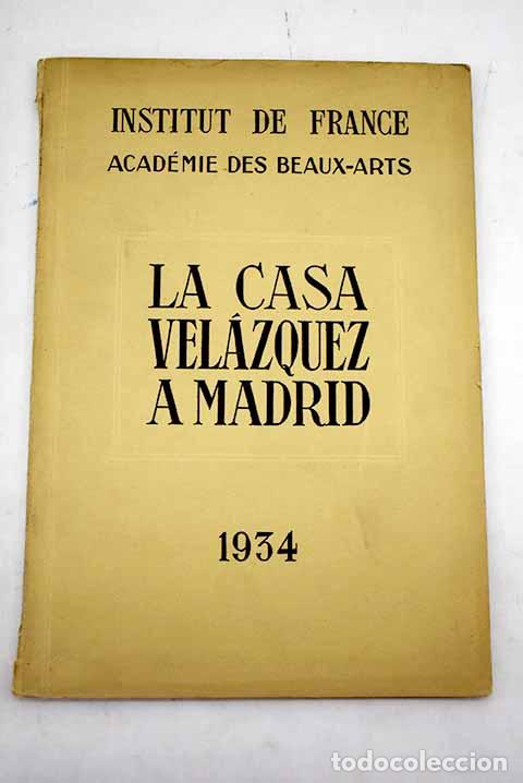 Libros: La Casa Velazquez a Madrid