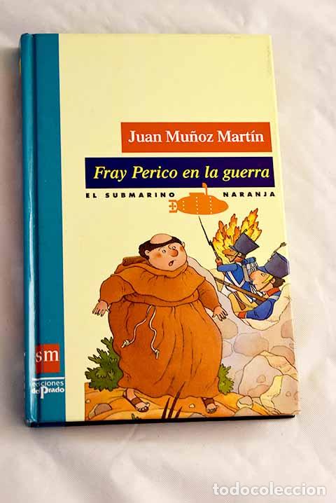 Libros: Fray Perico en la guerra.- Mu&ntilde;oz Mart&iacute;n, Juan - Foto 1
