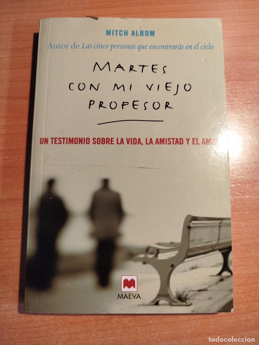 Libros: MARTES CON MI VIEJO PROFESOR, DE MITCH ALBOM - Foto 1
