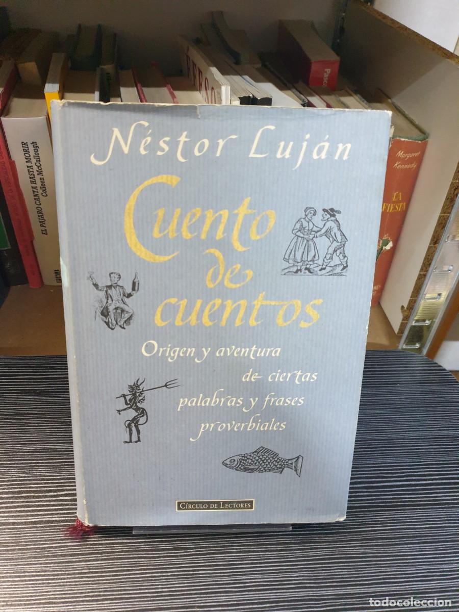 Libros: Cuento de cuentos N&eacute;stor Luj&aacute;n - Foto 1