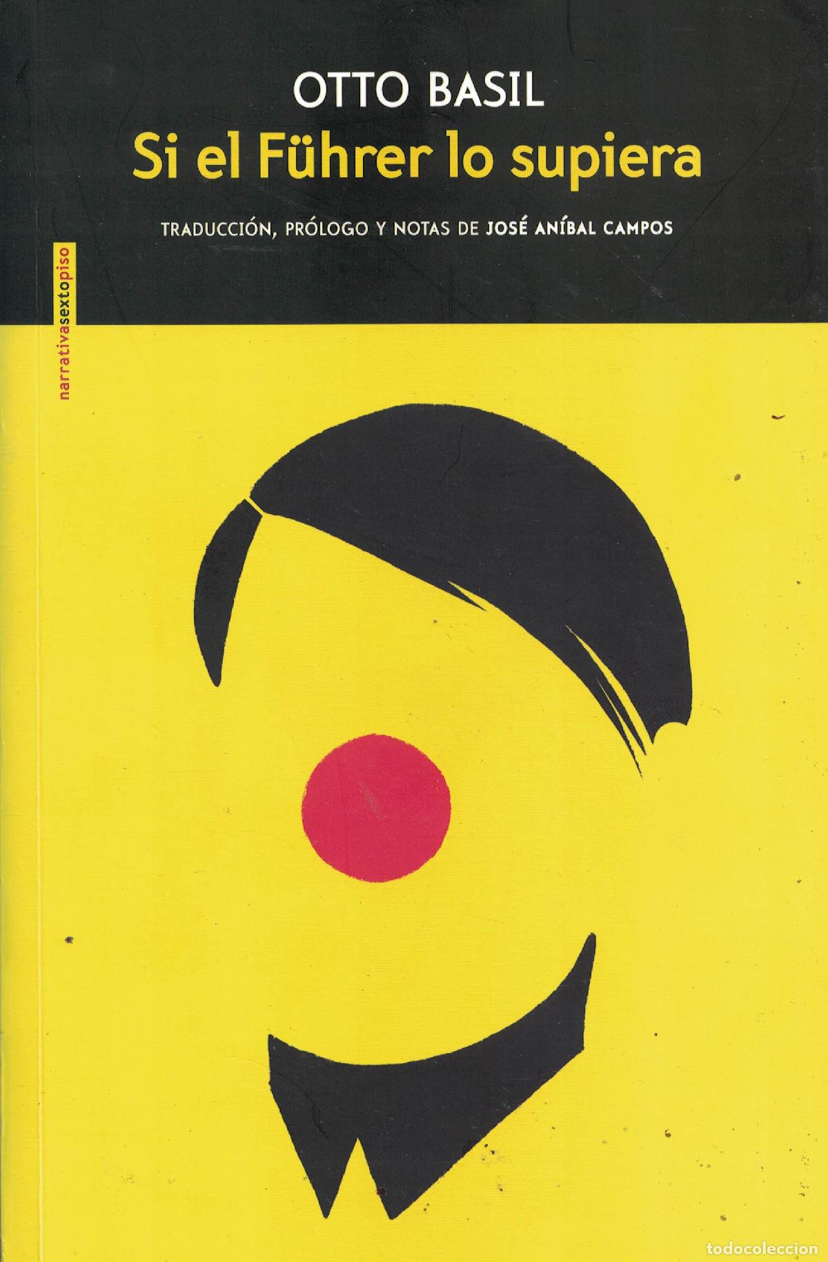 Libros: Si el F&uuml;hrer lo supiera - Otto Basil - Foto 1