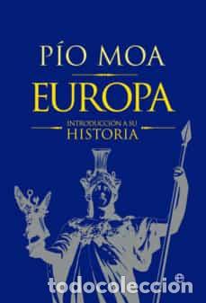 Libros: Europa &laquo;Una introducci&oacute;n a su Historia&raquo; - P&iacute;o Moa - Foto 1