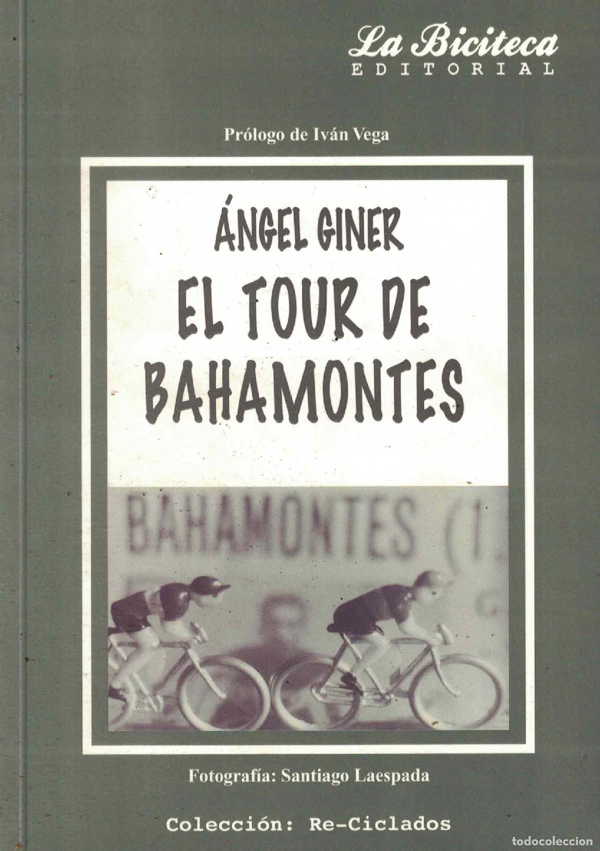 Libros: El Tour de Bahamontes - &Aacute;ngel Giner - Foto 1