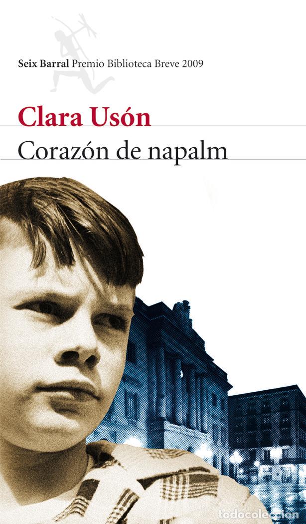 Libros: Coraz&oacute;n de napalm - Clara Us&oacute;n - Foto 1