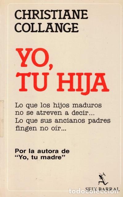 Libros: YO, TU HIJA - COLLANGE, CHRISTIANE - Foto 1