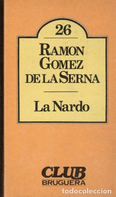 Libros: LA NARDO - GOMEZ DE LA SERNA, RAMON - Foto 1