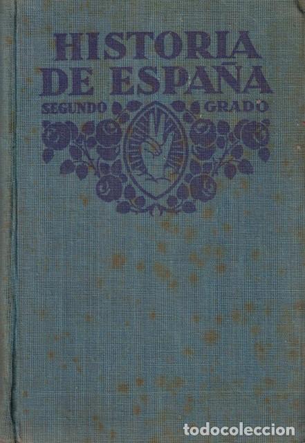 Libros: HISTORIA DE ESPA&Ntilde;A (Segundo grado) - F. T. D. - Foto 1