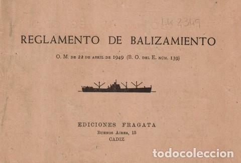 Libri di seconda mano: REGLAMENTO DE BALIZAMIENTO (DE LAS COSTAS ESPA&Ntilde;OLAS, ISLAS ADYACENTES Y POSESIONES ESPA&Ntilde;OLAS DE... -