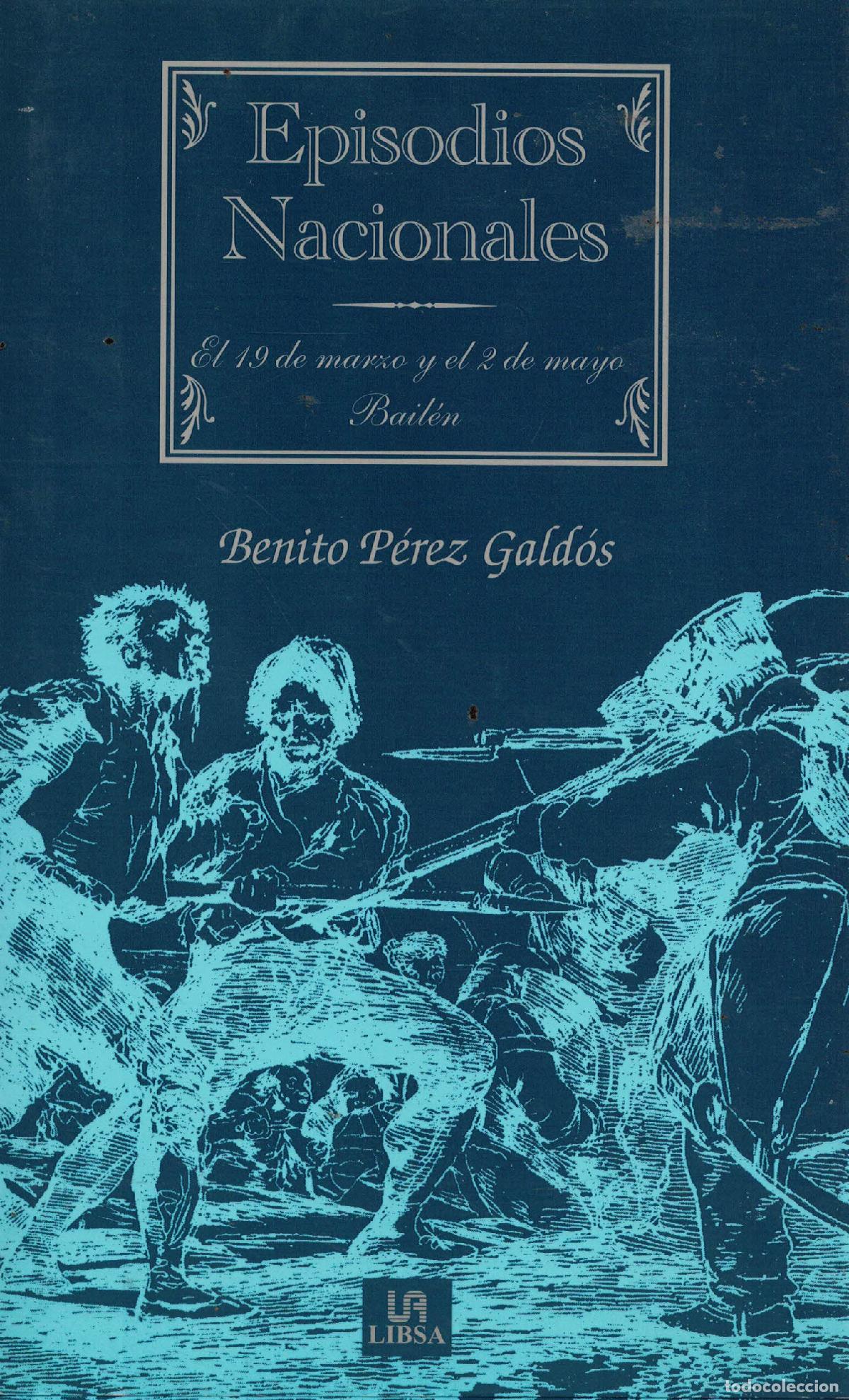 Libros: El 19 de marzo y el 2 de mayo. Bail&eacute;n - Benito P&eacute;rez Gald&oacute;s - Foto 1