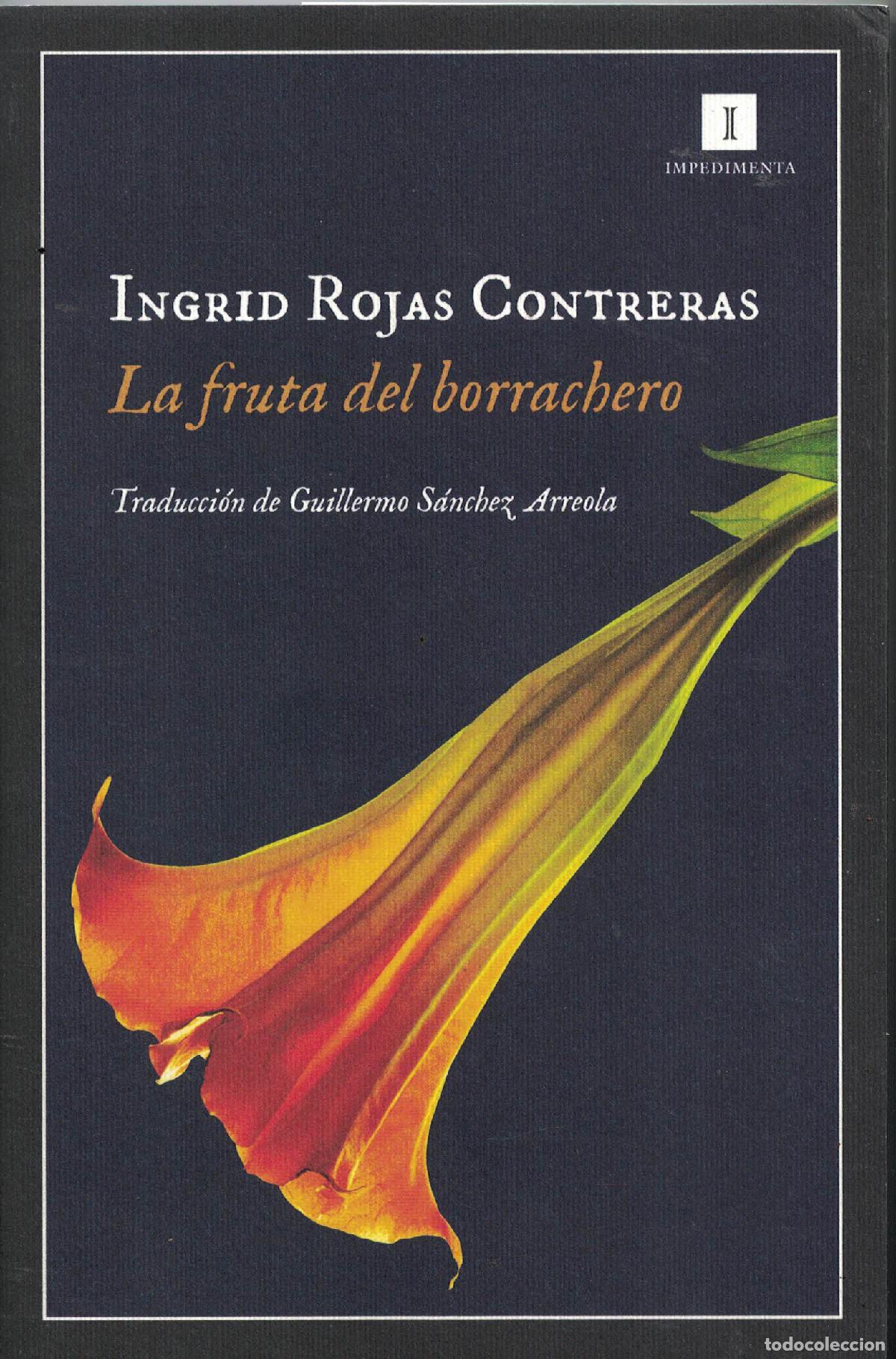 Libros: La fruta del borrachero - Ingrid Rojas Contreras - Foto 1