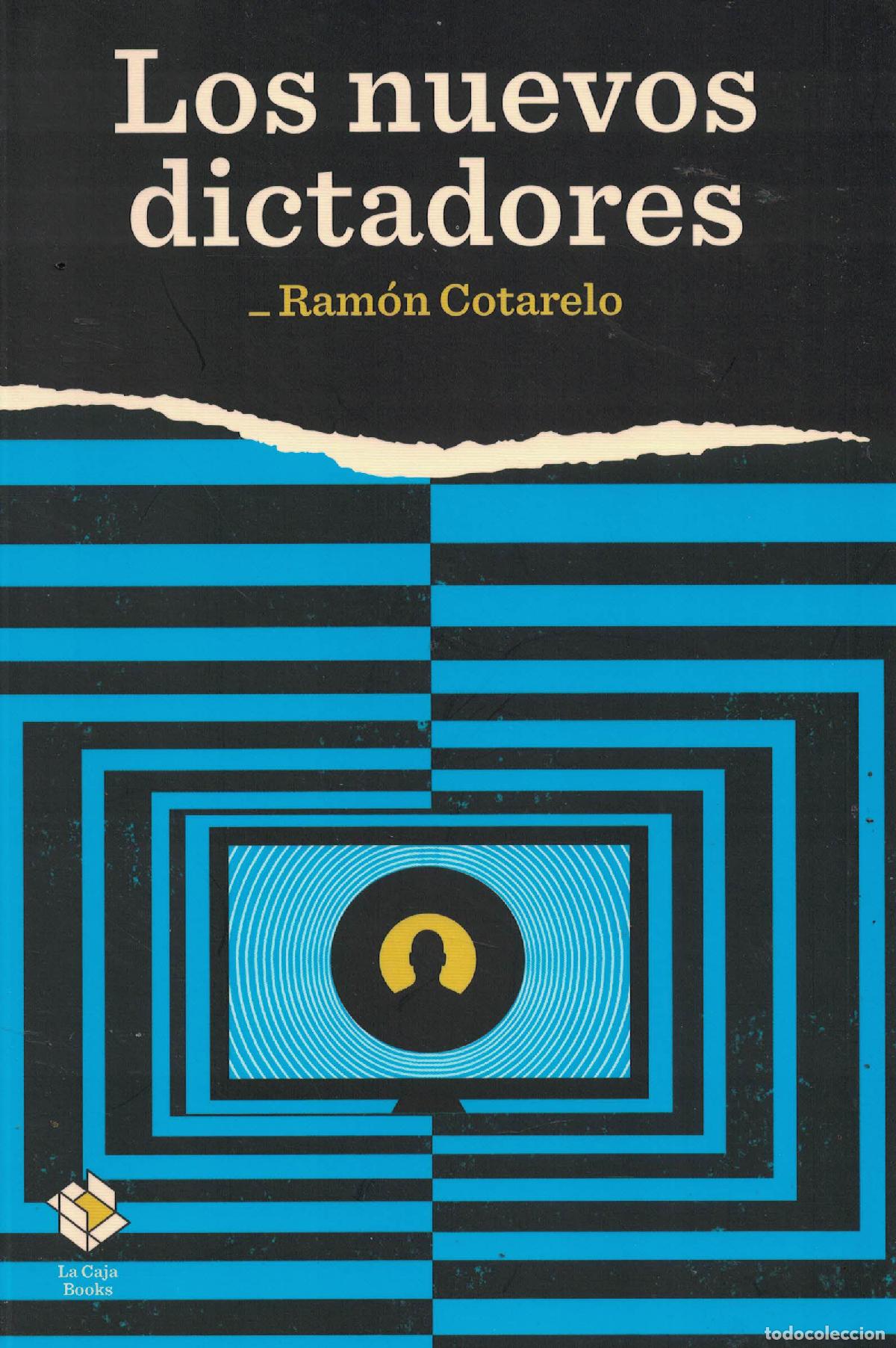 Libros: Los nuevos dictadores - Ram&oacute;n Cotarelo - Foto 1