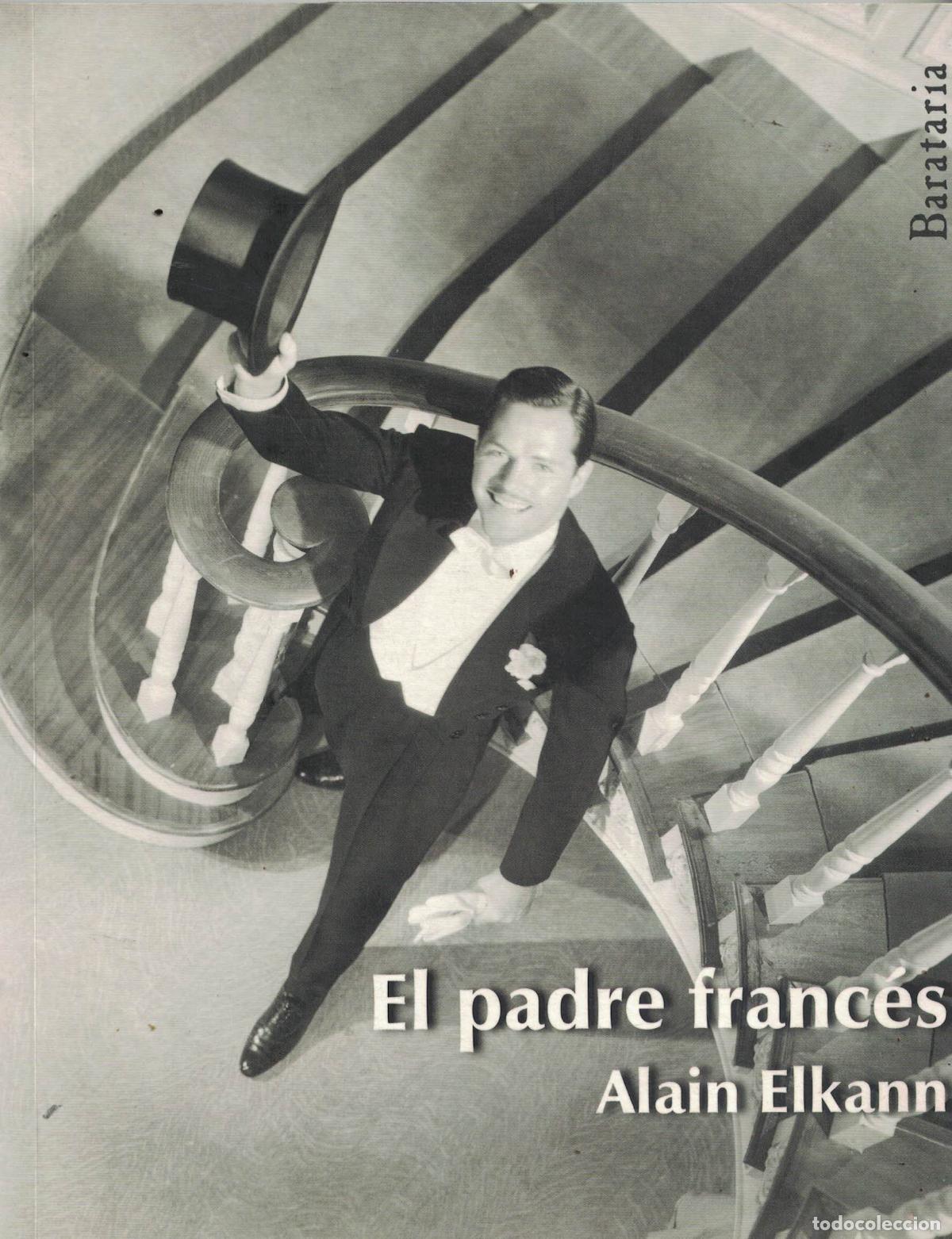 Libros: El padre franc&eacute;s - Alain Elkann - Foto 1
