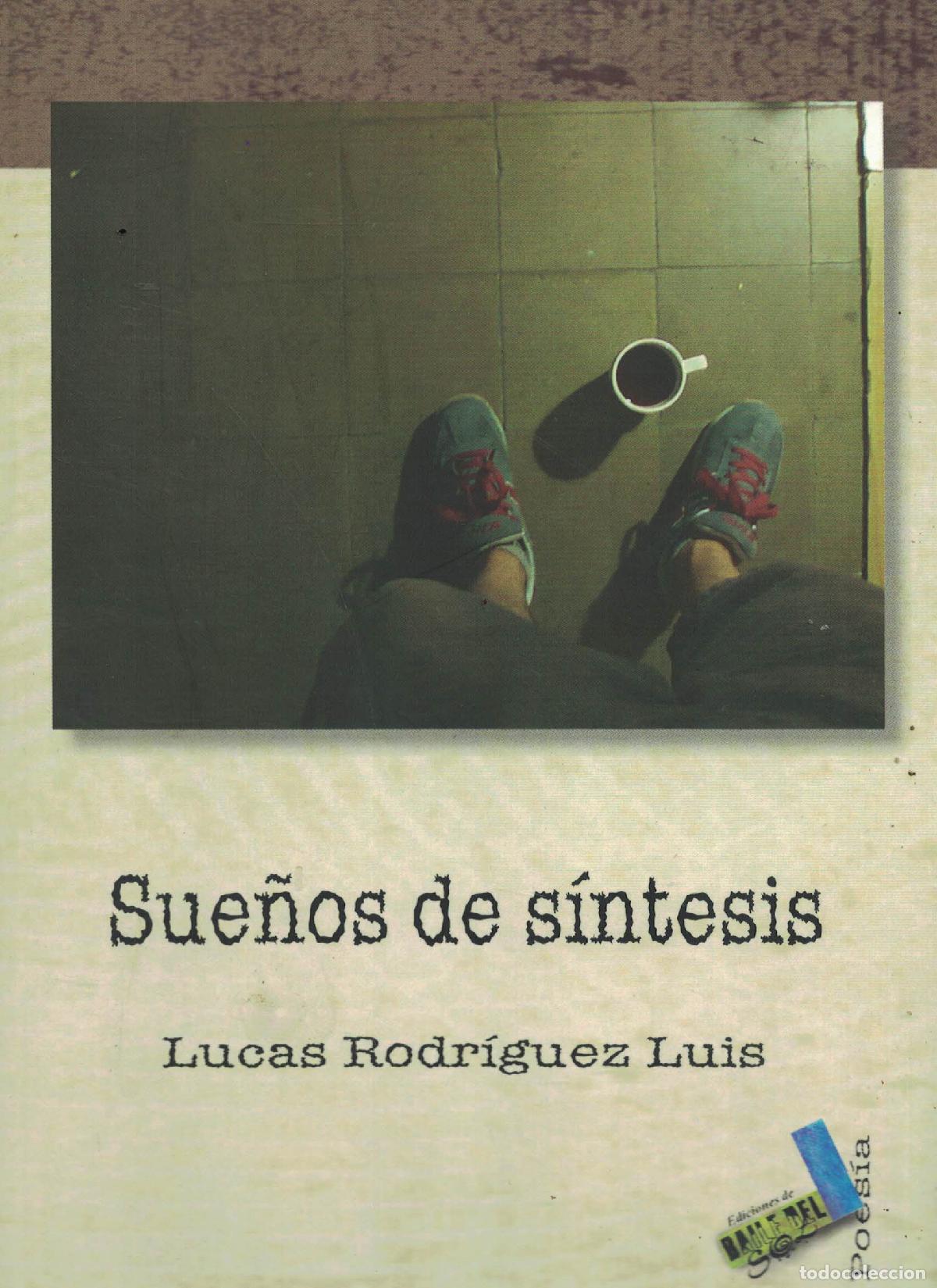Libros: Sue&ntilde;os de s&iacute;ntesis - Lucas Rodr&iacute;guez - Foto 1