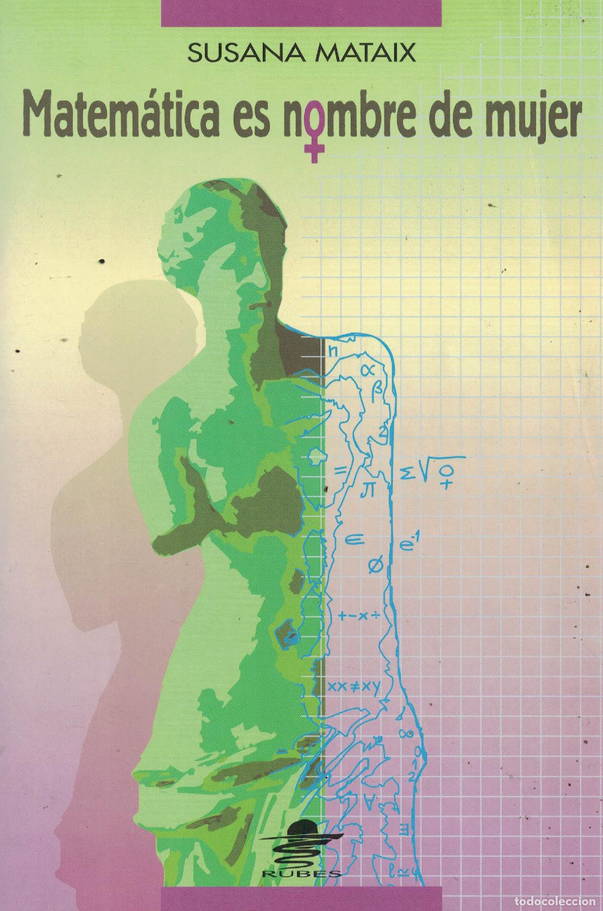 Libros: Matem&aacute;tica es nombre de mujer - Susana Mataix - Foto 1