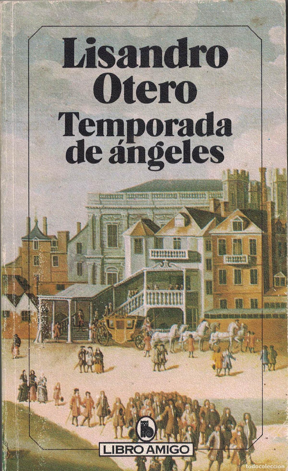 Libros: Temporada de &aacute;ngeles - Lisandro Otero - Foto 1