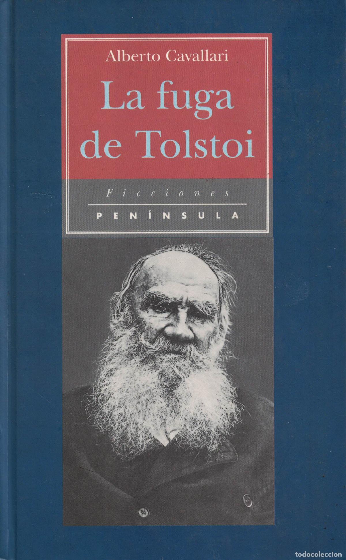 Libros: La fuga de Tolstoi - Alberto Caravallari