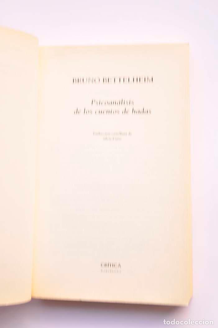 Libros: Psicoan&aacute;lisis de los cuentos de hadas - BETTELHEIM Bruno - Foto 2