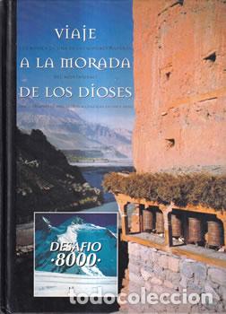 Libros: Viaje a la morada de los dioses - Xos&eacute; Ballesteros - Foto 1