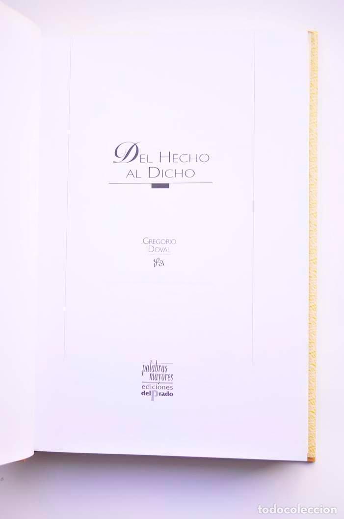 Libros: Del hecho al dicho - DOVAL, Gregorio - Foto 3