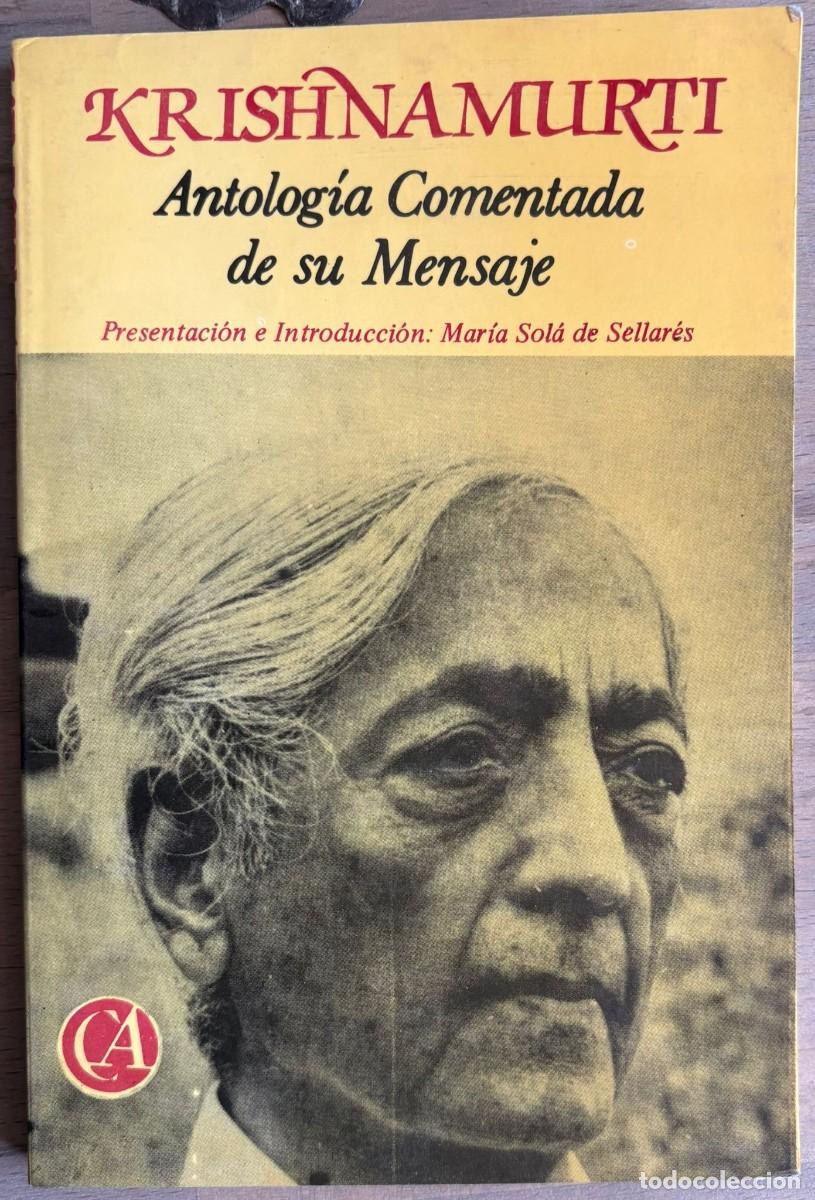 Libri di seconda mano: Antolog&iacute;a comentada de su mensaje - Krishnamurti