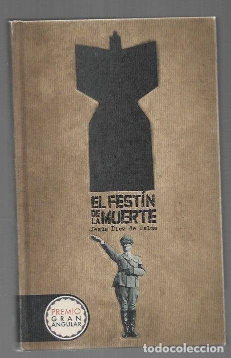 Libros: FESTIN DE LA MUERTE - EL - DIEZ DE PALMA, JESUS - Foto 1