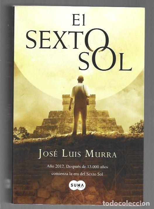 Libros: SEXTO SOL - EL - MURRA, JOSE LUIS - Foto 1