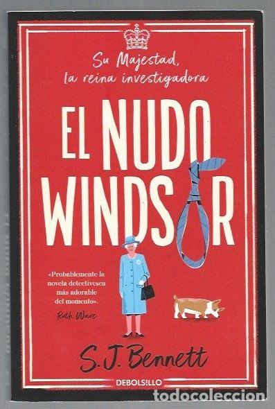Libros: NUDO WINDSOR - EL - S. J. BENNETT - Foto 1
