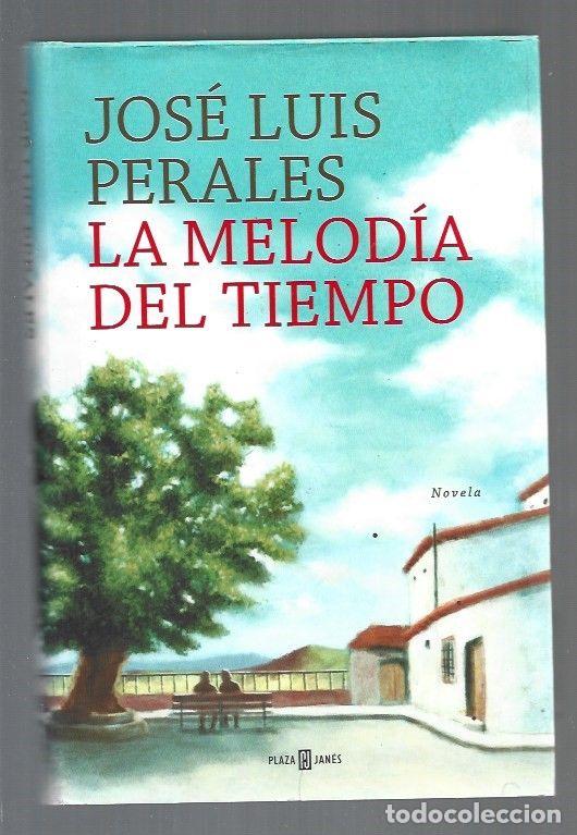 Libros: MELODIA DEL TIEMPO - LA - PERALES, JOSE LUIS - Foto 1