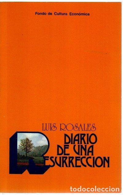 Libros: Diario de una resurrecci&oacute;n - Rosales, Luis