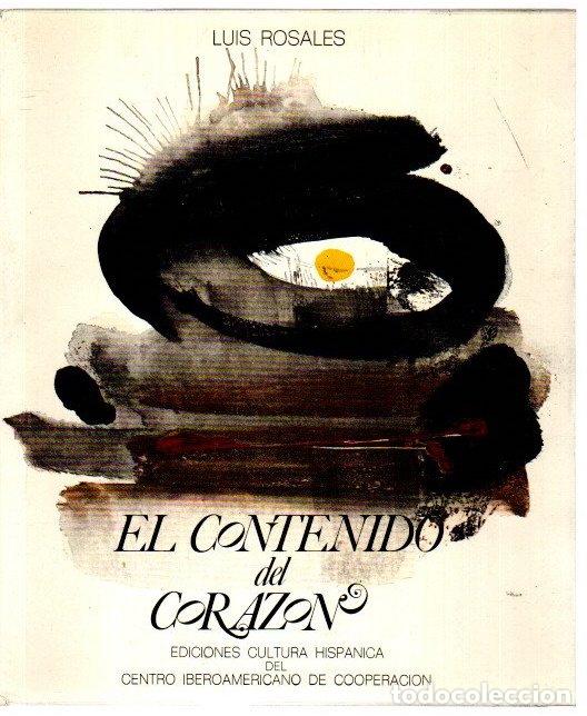 Libros: El contenido del coraz&oacute;n - Rosales, Luis - Foto 1