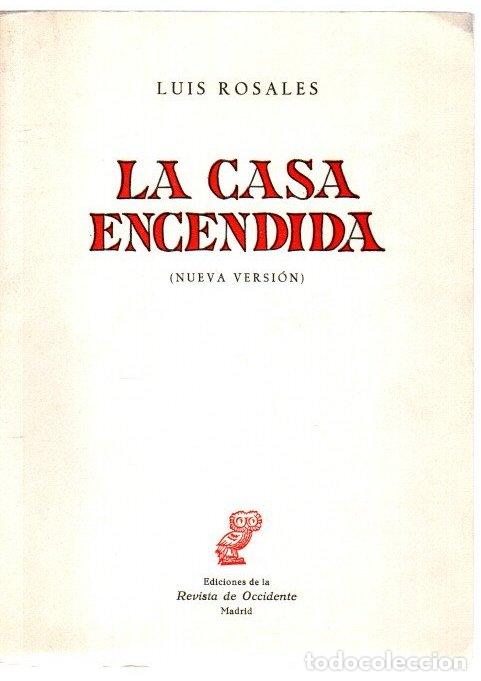Libros: La casa encendida (nueva versi&oacute;n) - Rosales, Luis - Foto 1