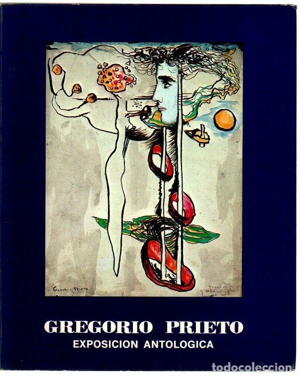 Libros: Gregorio Prieto. Exposici&oacute;n antol&oacute;gica - NO CONSTA AUTOR - Foto 1