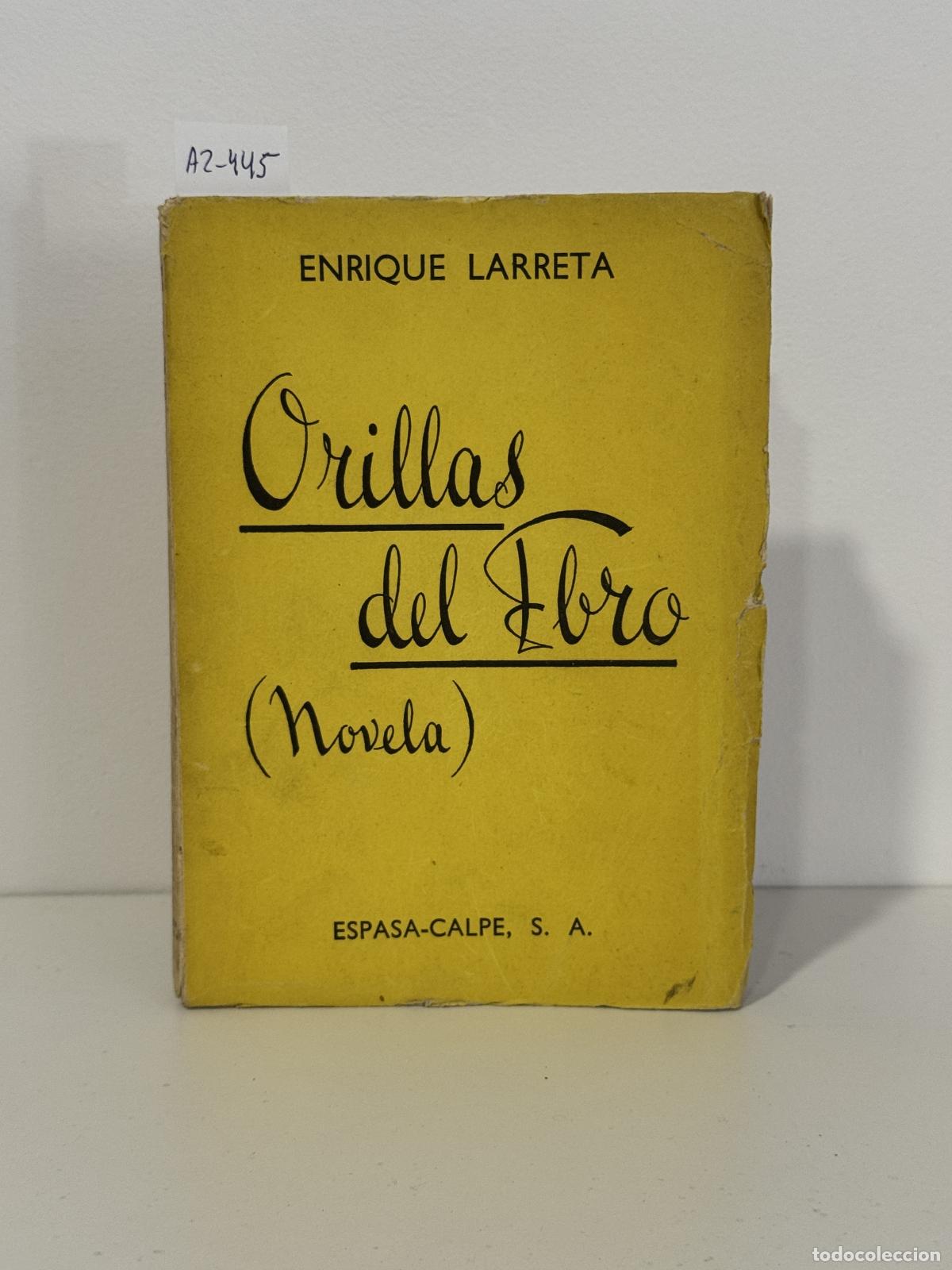 Livros em segunda m&atilde;o: LARRETA, Enrique. - Orillas del Ebro.