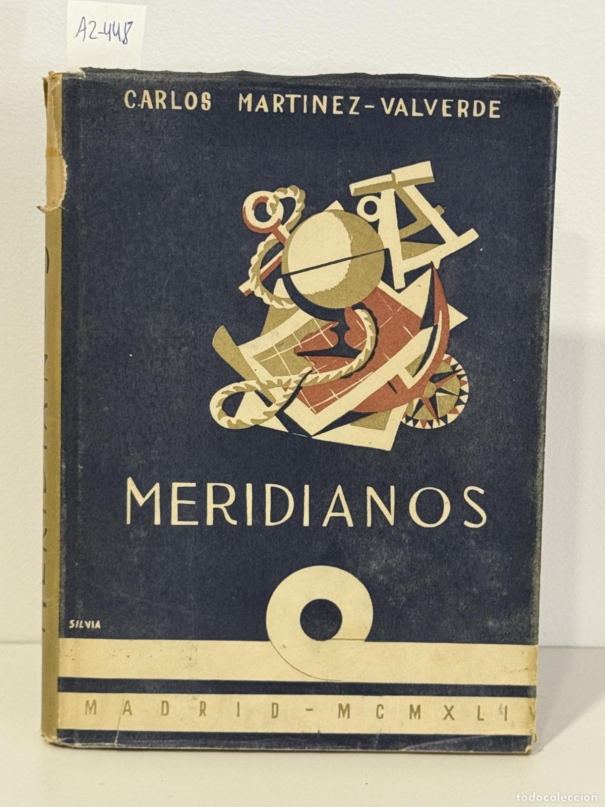 Libros: MART&Iacute;NEZ-VALVERDE, Carlos. - Meridianos. - Foto 1